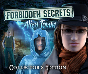 Forbidden Secrets - Alien Town Collector's Edition