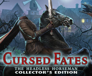 Cursed Fates - The Headless Horseman Collector's Edition