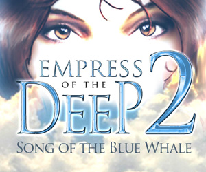 Empress of the Deep 2 - Song of the Blue Whale