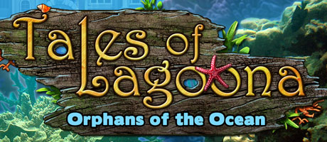 Tales of Lagoona - Orphans of the Ocean