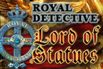 Royal Detective - Lord of Statues