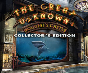 The Great Unknown: Houdinis Castle Collector's Edition