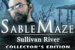 Sable Maze - Sullivan River Collector's Edition