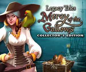 Legacy Tales - The Mercy of the Gallows Collector's Edition