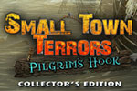 Small Town Terrors - Pilgrim's Hook Collector's Edition