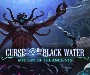 Mystery of the Ancient - Curse of Black Water