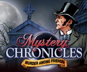 Mystery Chronicles – Murder Among Friends