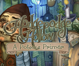 Hodgepodge Hollow - A Potions Primer