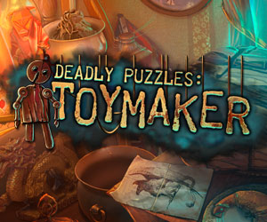 Deadly Puzzles - Toymaker