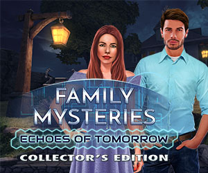 Family Mysteries 2 - Echoes of Tomorrow Collector’s Edition