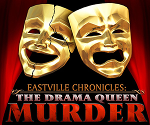 Eastville Chronicles - Drama Queen Murder (Engelstalig)