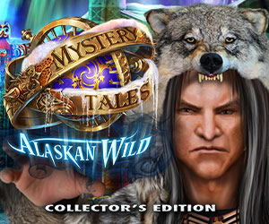 Mystery Tales - Alaskan Wild Collector's Edition