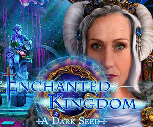 Enchanted Kingdom - A Dark Seed