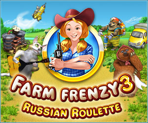 Farm Frenzy 3 - Russian Roulette