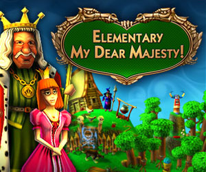Elementary - My Dear Majesty