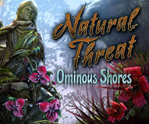 Natural Threat: Ominous Shores