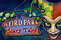 Weird Park 2 - Scary Tales
