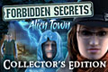 Forbidden Secrets - Alien Town Collector's Edition