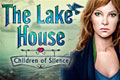 The Lake House: Children of Silence