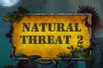 Natural Threat 2