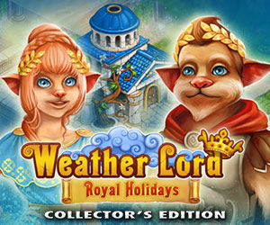 Weather Lord 7 - Royal Holidays Collector’s Edition