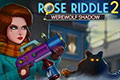 Rose Riddle 2 - Werewolf Shadow