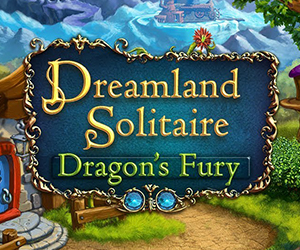 Dreamland Solitaire 2 - Dragon’s Fury