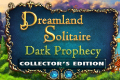 Dreamland Solitaire 3: Dark Prophecy Collector's Edition