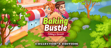 Baking Bustle 2: Ashley's Dream Collector’s Edition
