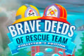 Brave Deeds of Rescue Team Collector’s Edition