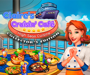 Claire's Cruisin' Café 2: High Seas Cuisine Collector’s Edition