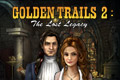 Golden Trails 2 - The Lost Legacy