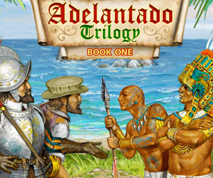 Adelantado Trilogy: Book One