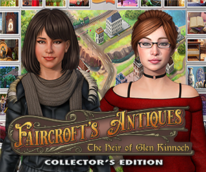 Faircroft's Antiques 2: The Heir of Glen Kinnoch Collector’s Edition