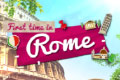 First Time in Rome