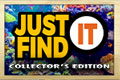 Just Find It Collector's Edition