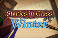 Stories in Glass: Winter
