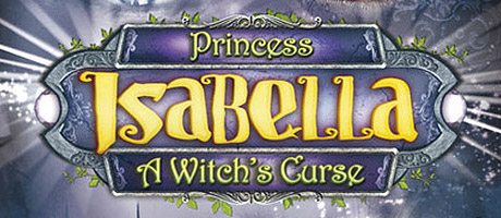 Princess Isabella: A Witch's Curse Princess Isabella: A Witch's Curse