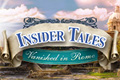 Insider Tales: Vanished in Rome
