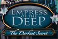 Empress of the Deep: The Darkest Secret