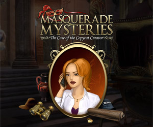 Masquerade Mysteries - The Case of the Copycat Curator