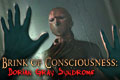 Brink of Consciousness - Dorian Gray Syndrome