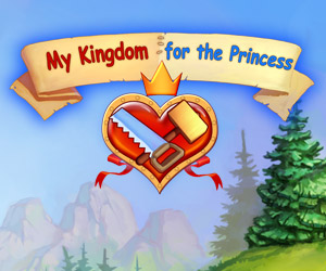 My Kingdom for the Princess