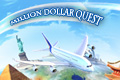 Million Dollar Quest