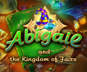 Abigail and the Kingdom of Fairs