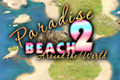 Paradise Beach 2 - Around the World