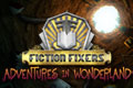 Fiction Fixers - Adventures in Wonderland