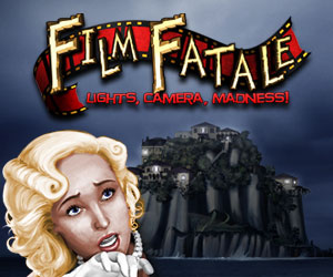 Film Fatale - Lights, Cameras, Madness