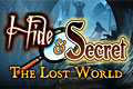 Hide and Secret - The Lost World