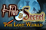 Hide and Secret - The Lost World